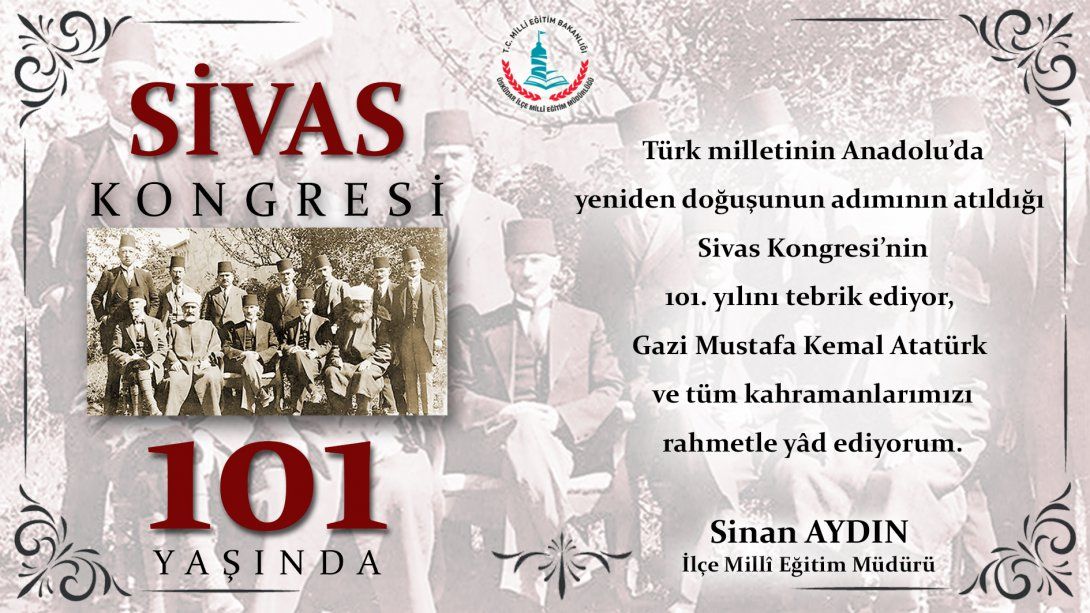 Sivas Kongresi 101 Yaşında