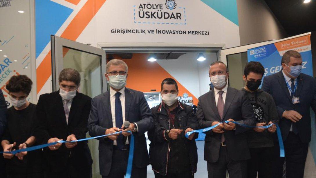 Üsküdar Belediyesi Atölye Üsküdar Girişimcilik ve İnovasyon Merkezi Açılışı